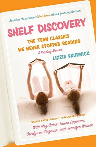 shelf discovery the teen classics we never stopped reading Doc
